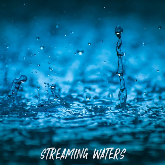 ! ! ! ! ! " Streaming Waters - Rain Sounds For Sleep