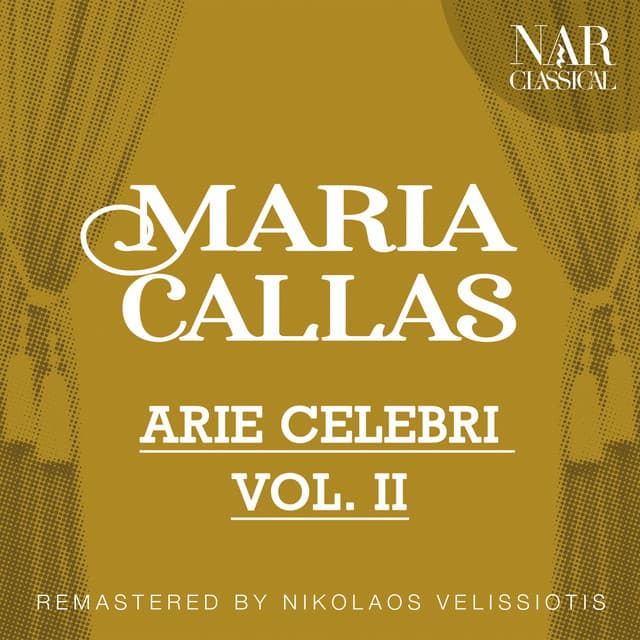 MARIA CALLAS: ARIE CELEBRI VOL. II - Alfredo Simonetto