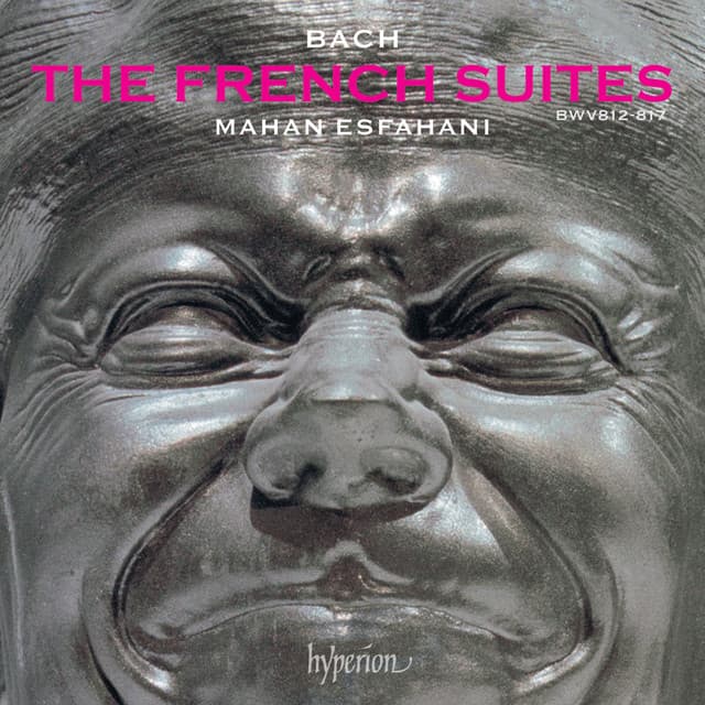 Bach: The French Suites - Johann Sebastian Bach