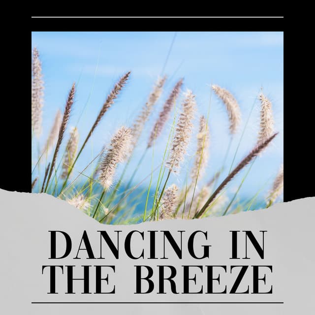 Dancing in the Breeze - Nature & Sounds Backgrounds