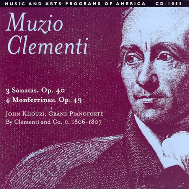 Clementi: Piano Sonatas, Op. 40, Nos. 1-3 / 12 Monferrinas - Muzio Clementi