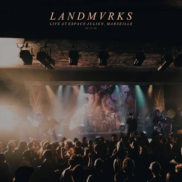 Live at Espace Julien, Marseille - LANDMVRKS
