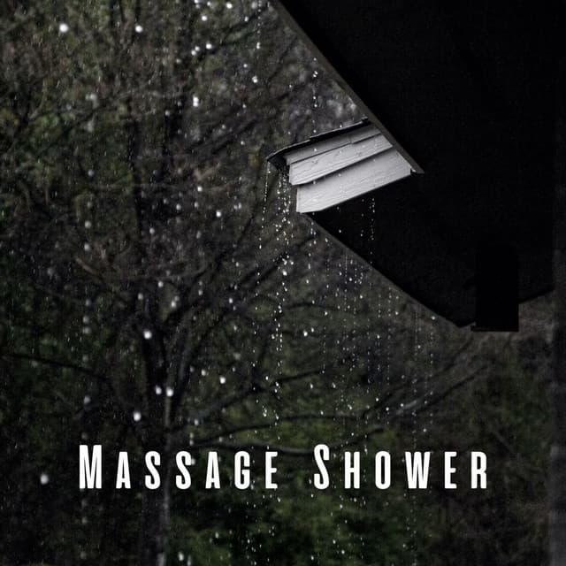 Massage Shower: Relaxing Rain Soundtracks - 24H Rain Sounds