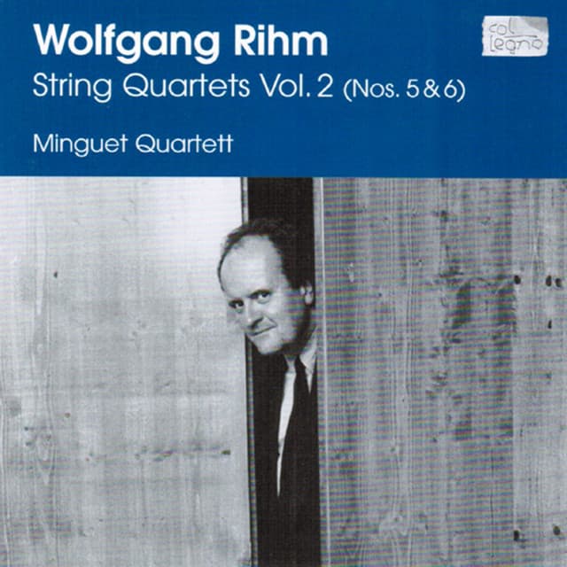 Rihm: String Quartets Vol. 2 - Wolfgang Rihm