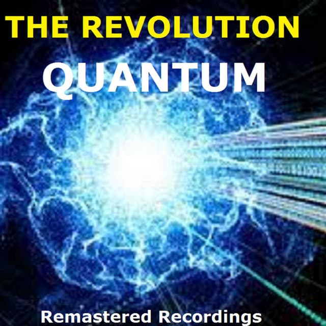 Quantum - The Revolution