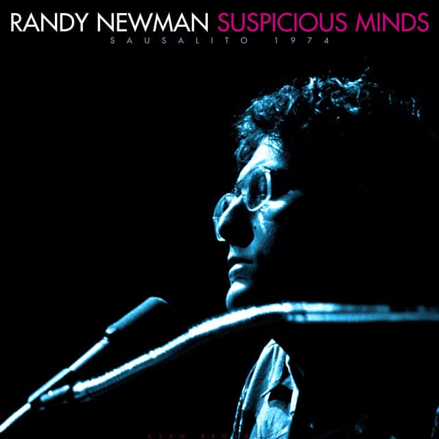 Suspicious Minds - Randy Newman