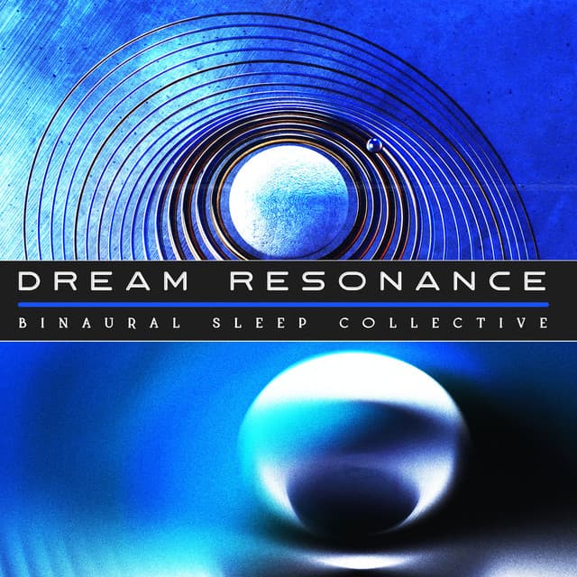Dream Resonance - Binaural Sleep Collective