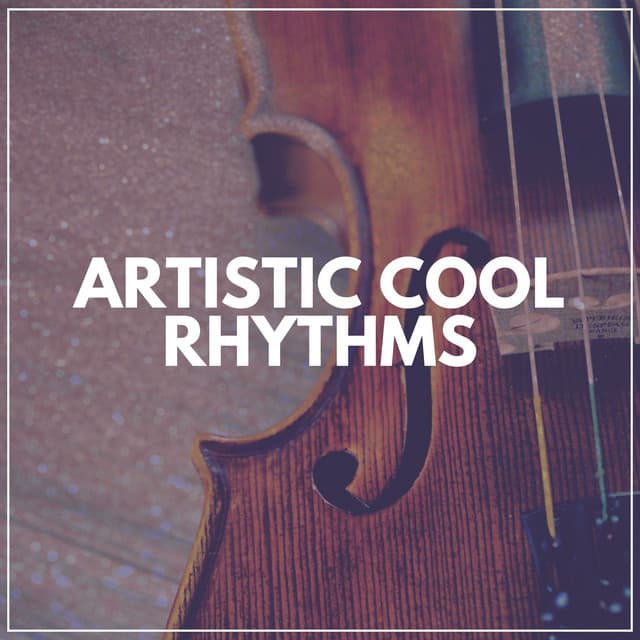 Artistic Cool Rhythms - Valentine's Day Music
