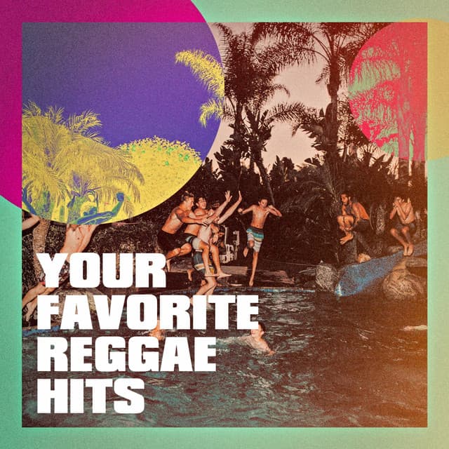 Your Favorite Reggae Hits - Billboard Top 100 Hits