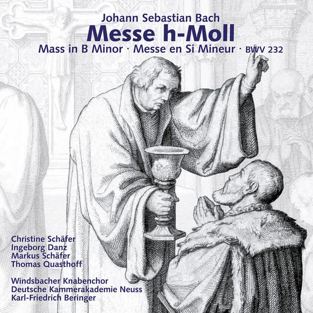 Johann Sebastian Bach: Messe h-Moll / Mass in B Minor - Johann Sebastian Bach