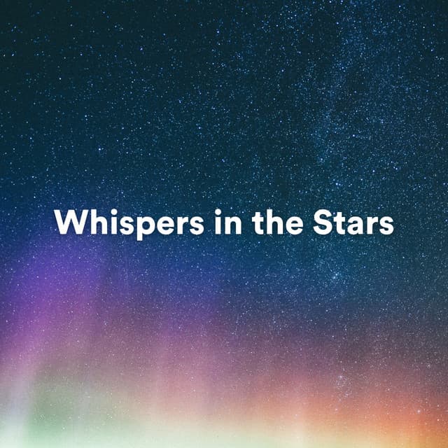 Whispers in the Stars - Positive Affirmations Music Zone