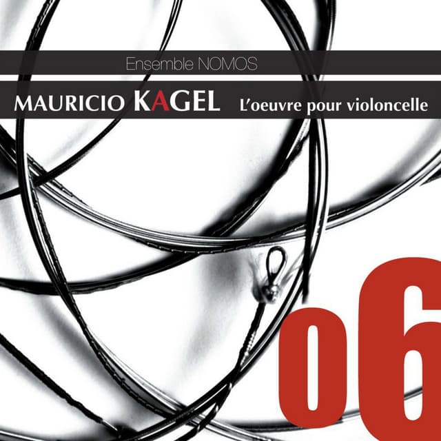 Mauricio Kagel: Works for Cello - Mauricio Kagel
