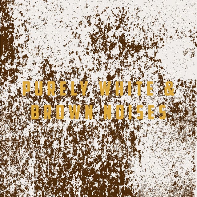 Purely White & Brown Noises - Meditation Rain Sounds