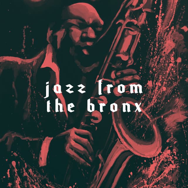 Jazz From the Bronx - New York Jazz Lounge