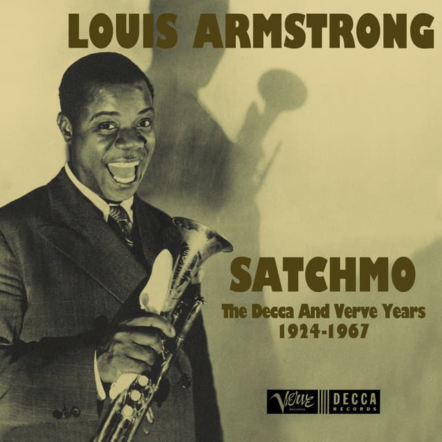 Satchmo: The Decca And Verve Years 1924-1967 - Louis Armstrong