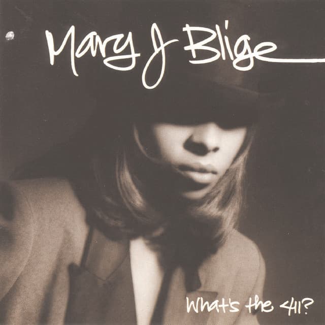 What's The 411? - Mary J. Blige