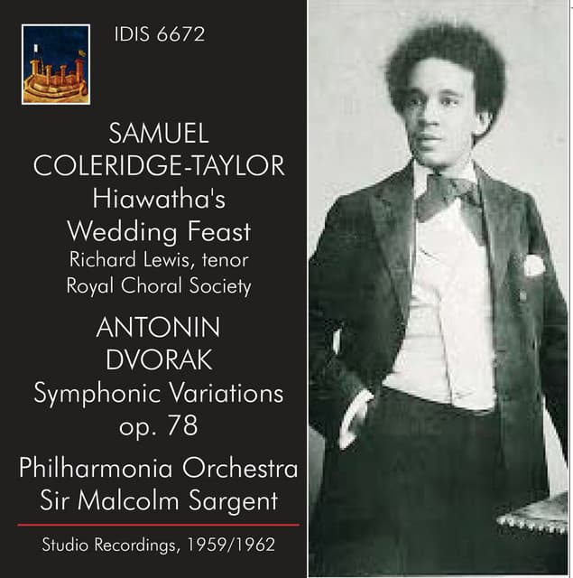Coleridge-Taylor: Hiawatha's Wedding Feast - Dvořák: Symphonic Variations - Samuel Coleridge-Taylor