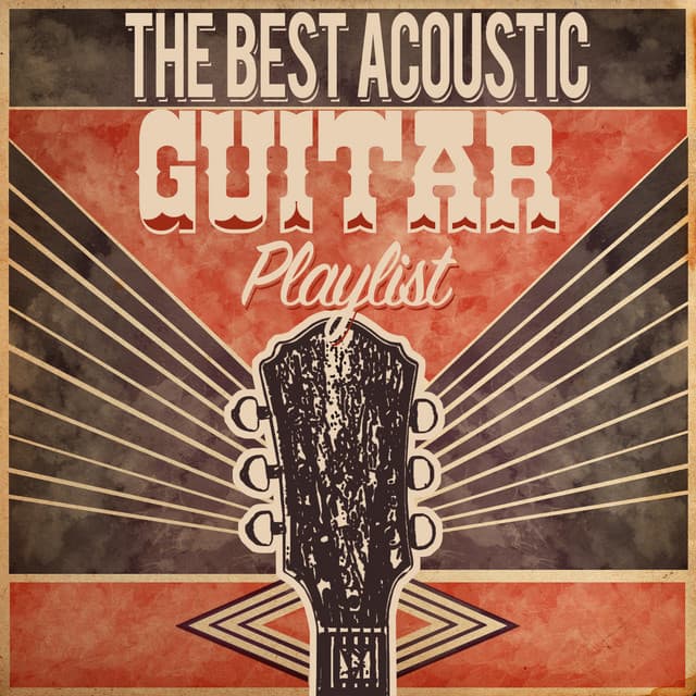The Best Acoustic Guitar Playlist - Guitar Acoustic
