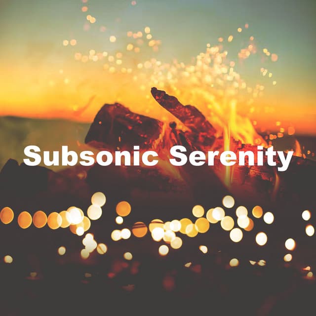 Subsonic Serenity - Vibraciones Tranquilas