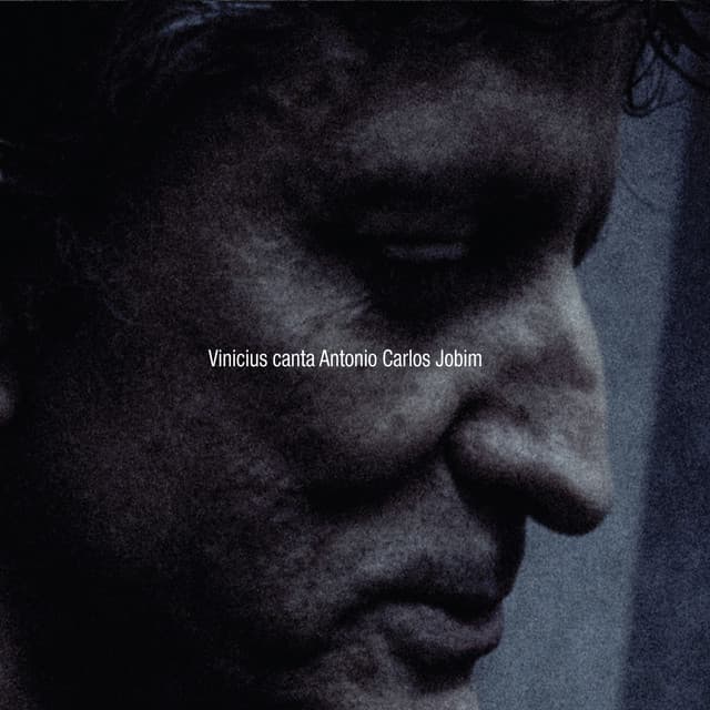 Vinicius canta Antonio Carlos Jobim - Vinicius Cantuaria