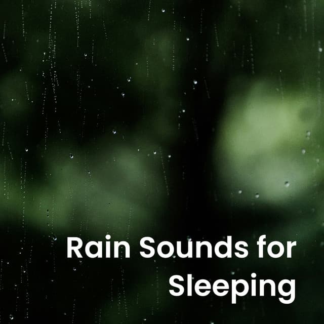 Rain Sounds for Sleeping - Mother Nature FX