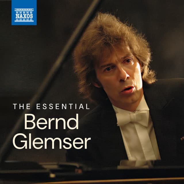 The Essential Bernd Glemser - Bernd Glemser