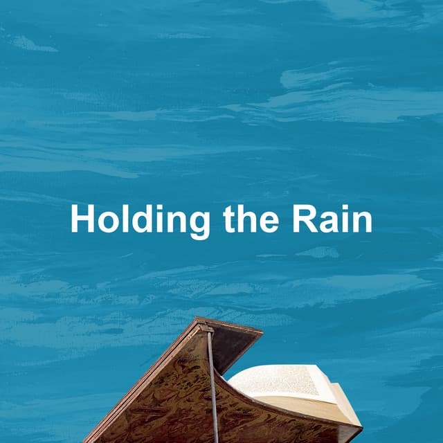 Holding the Rain - Cafe Music