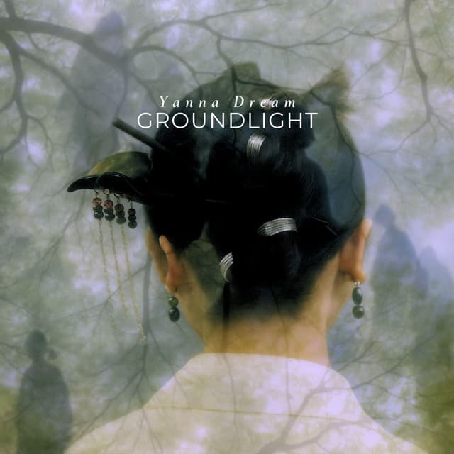 Groundlight - Yanna Dream