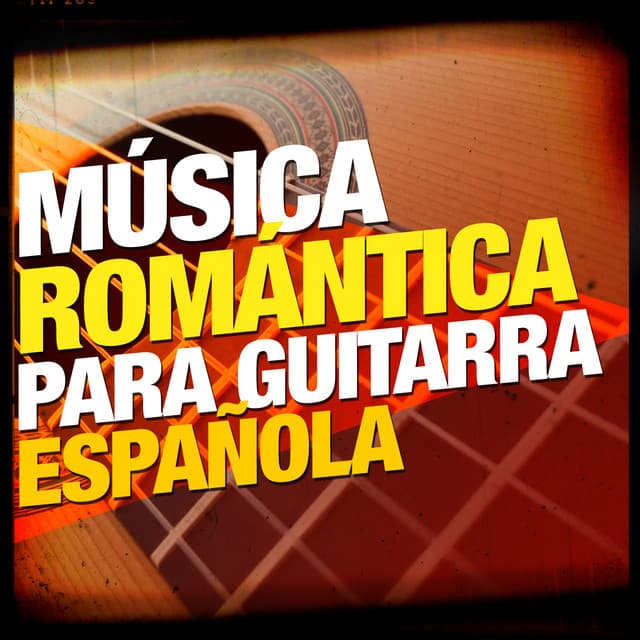Música Romántica para Guitarra Española - Romanticos De La Guitarra