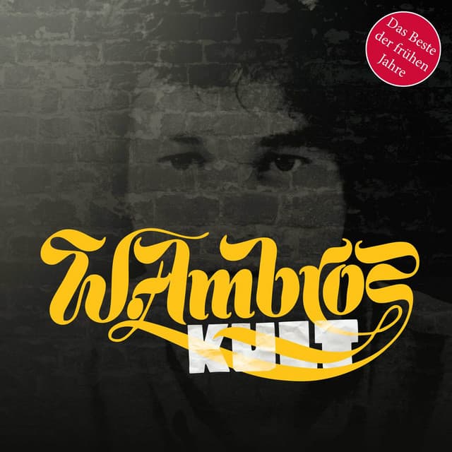 KULT - Das Beste der frühen Jahre - Wolfgang Ambros