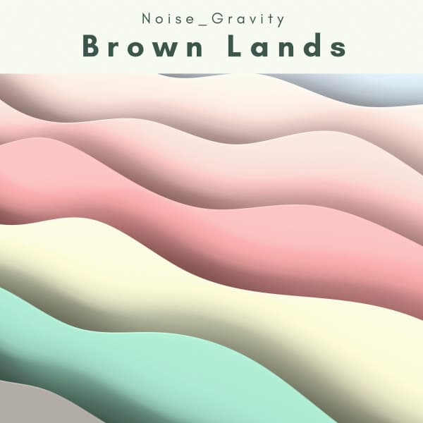 3 2 1 Brown Lands - Noise Gravity