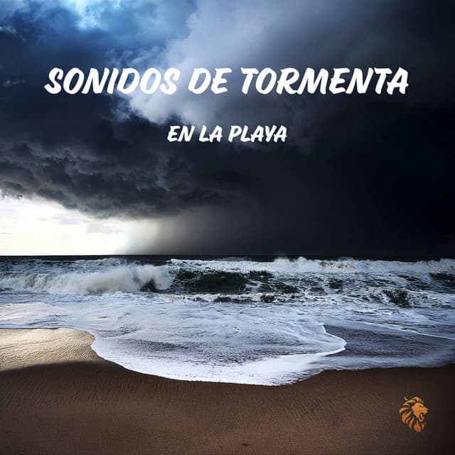 Sonidos de Tormenta en la Playa - Sonido Ambiente by BNLXA