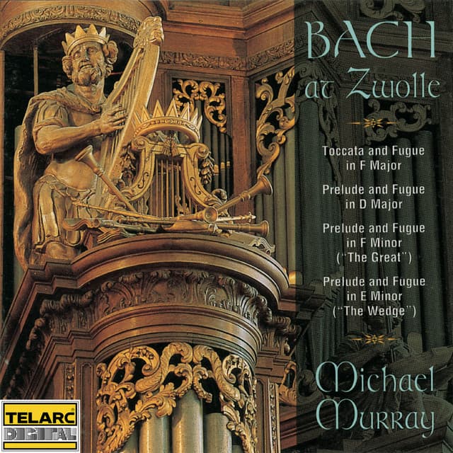 Bach at Zwolle - Johann Sebastian Bach