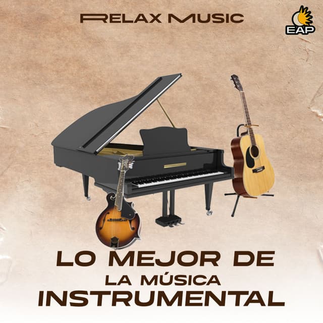 Relax Music - Lo Mejor de la Musica Instrumental