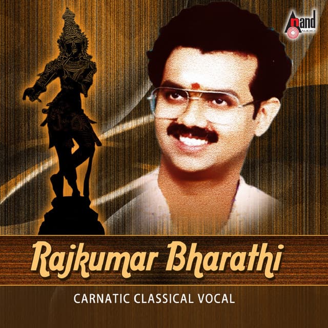 Carnatic Classical Vocal - Rajkumar Bharathi
