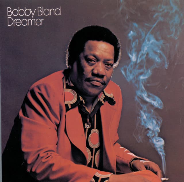 Dreamer - Bobby "Blue" Bland