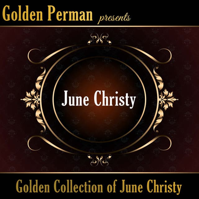 Golden Collection of June Christy - June Christy