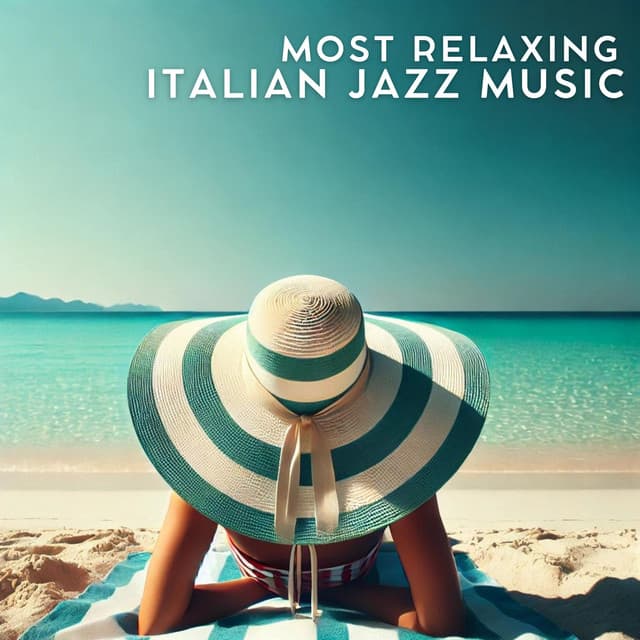 Most Relaxing Italian Jazz Music - Jazz Italiano