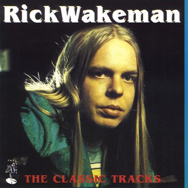The Classic Tracks - Rick Wakeman
