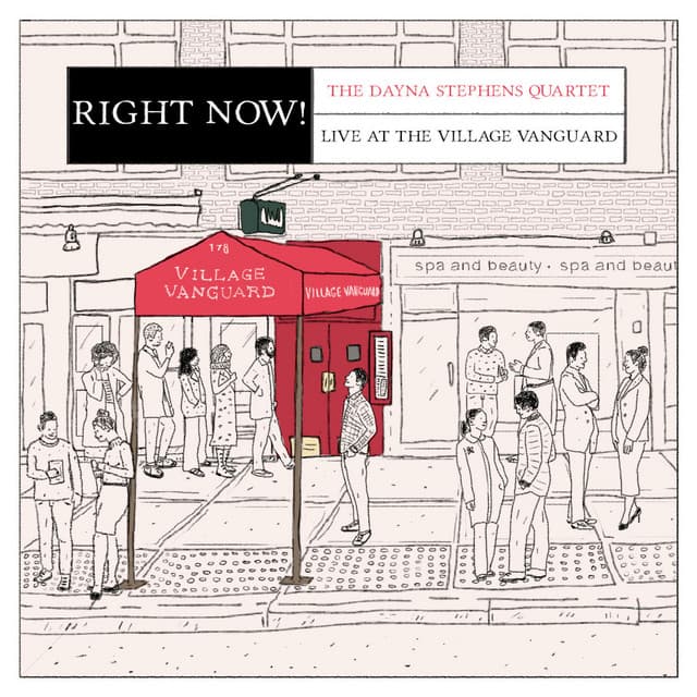 Right Now! Live at the Village Vanguard - Dayna Stephens