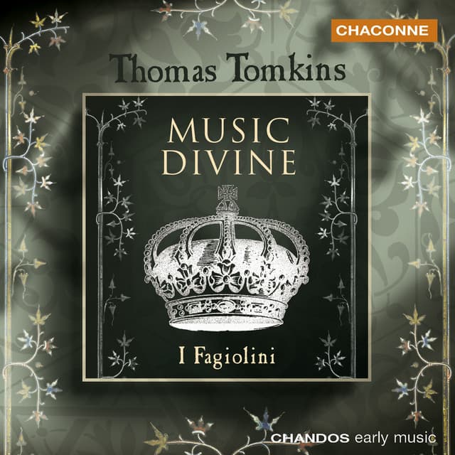 Tomkins: Music Divine - Thomas Tomkins
