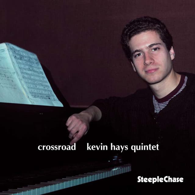 Crossroad - Kevin Hays