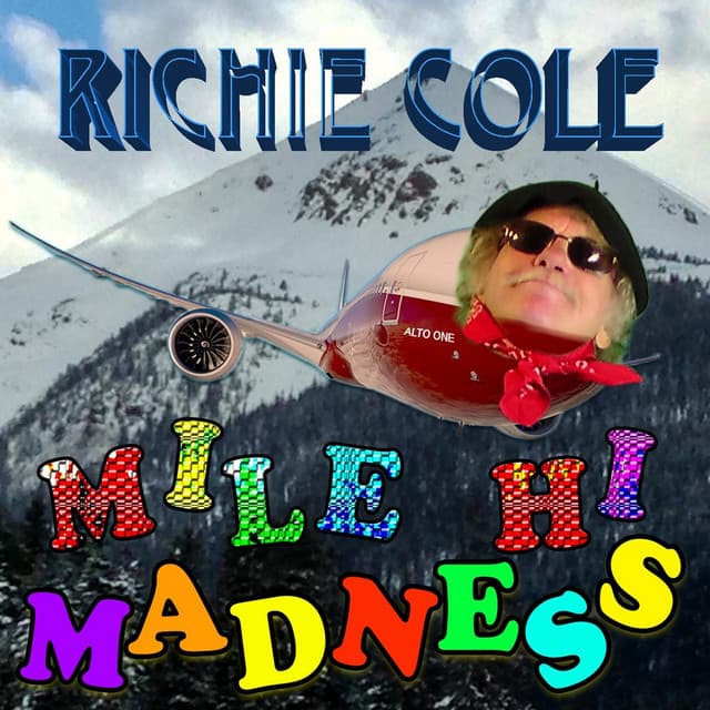 Mile Hi Madness - Richie Cole