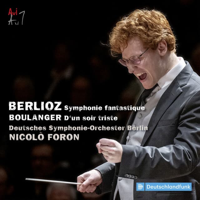 Berlioz: Symphonie fantastique; Lili Boulanger: D'un soir triste - Hector Berlioz