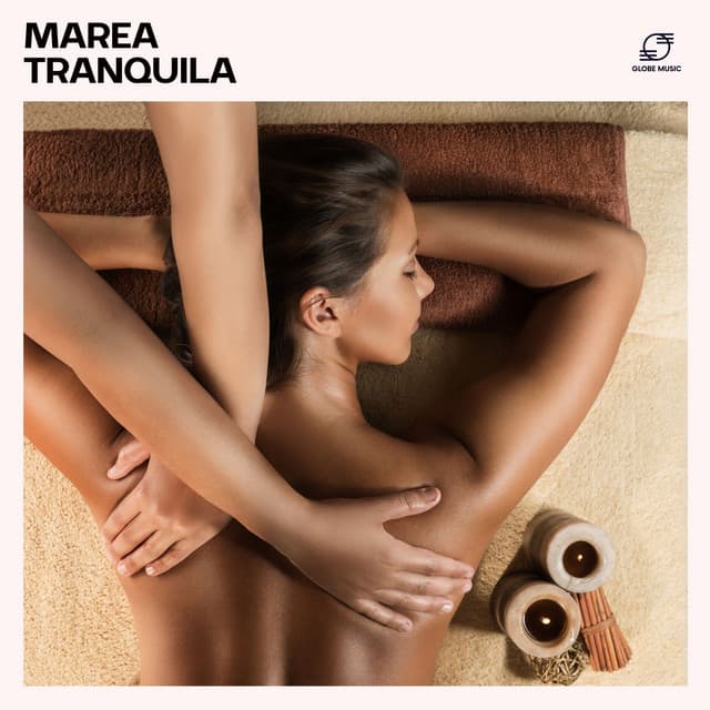 Marea Tranquila: Música Ambiente para Spa - Masajes Spa