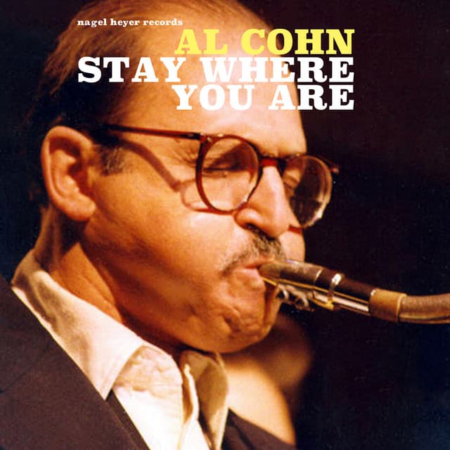 Stay Where You Are - Al Cohn