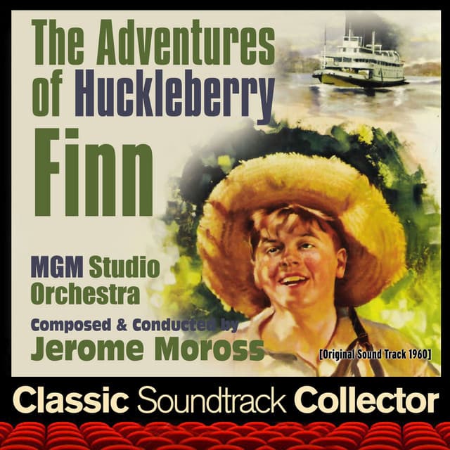 The Adventures of Huckleberry Finn - Jerome Moross