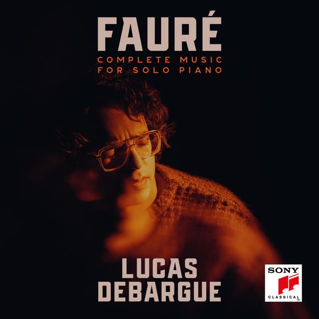 Fauré: Complete Music for Solo Piano - Gabriel Fauré