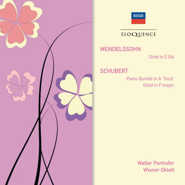 Mendelssohn: Octet; Schubert: Piano Quintet in A - "Trout"; Octet - Walter Panhofer