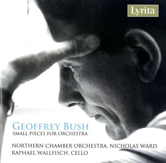 G. Bush: Pieces for Orchestra - Northern Chamber Orchestra